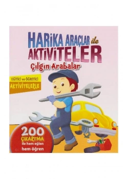 Harika Araçlar İle Aktiviteler Çılgın Arabalar 200 Çıkartma Revzen