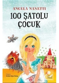 100 Şatolu Çocuk Günışığı