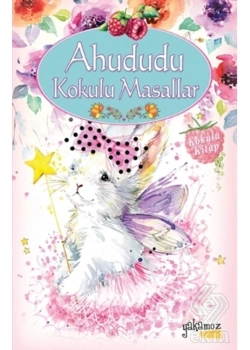 Ahududu Kokulu Masallar Yakamoz