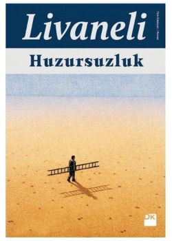 Huzursuzluk  Zülfü Livaneli Doğan Kitap