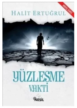 Yüzleşme Vakti Halit Ertuğrul Nesil