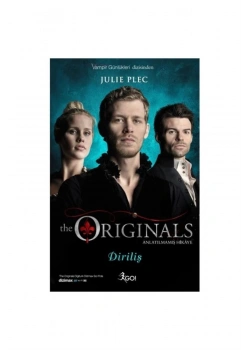 The Orıgınals Anlatılmamış Hikaye Diriliş  Go Kitap