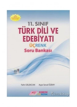 Esen 11.Sınıf Türk Dili Edebiyatı Soru Bankası Üçrenk