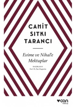 Evime Ve Nihale Mektuplar C.Sıtkı Tarancı Can