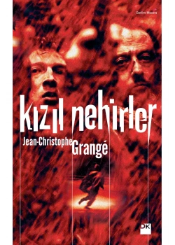 Kızıl Nehirler / J.C.Grange Doğan Kitap