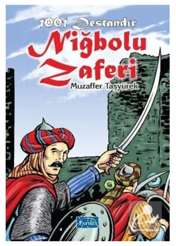 1001 Destandir Niğbolu Zaferi Parıltı