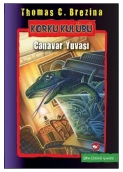 Korku Kulübü 12 Canavar Yuvası    Thomas C.Brezina   Beyaz Balina