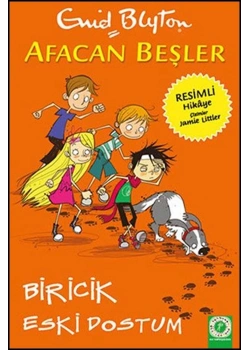 Afacan Beşler Biricik Eski Dostum  Artemis