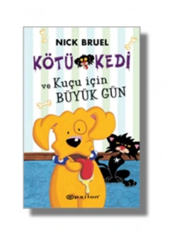 Kötü Kedi Ve Kuçu İçin Büyük Gün Epsilon