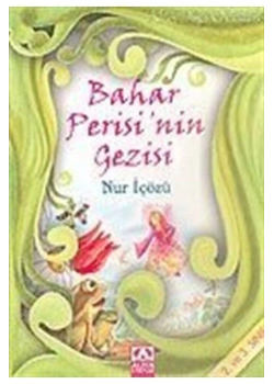 Bahar Peri̇Si̇Ni̇N Gezi̇Si̇ - Altın Ki̇Taplar