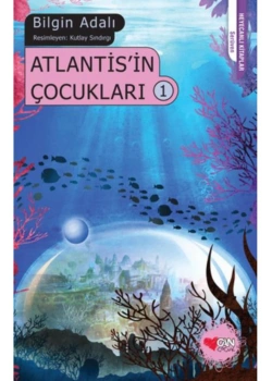 Atlantisin Çocukları 1 Bilgin Adalı Can Yayınları