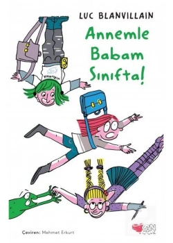 Annemle Babam Sınıfta Luc Blanvıllaın Can Çocuk