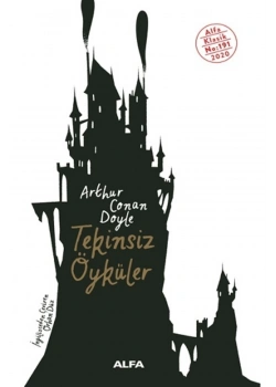 Teki̇Nsi̇Z Öyküler Arthur Conan Doyle Alfa Basım