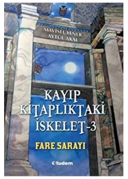 Kayıp Kitaplıktaki İskelet 3-Fare Sarayı Tudem