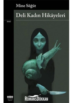 Deli Kadın Hikayeleri   Mine Söğüt   Yapı Kredi