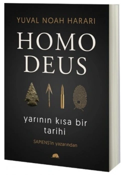 Homo Deus Yarının Kısa Bir Tarihi Ciltsiz Kolektif