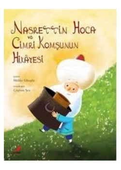 Nasrettin Hoca Cimri Komşu Düş Değirmeni