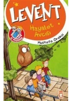 Levent İz Peşinde 1 Hayalet Avcısı - Timaşçocuk