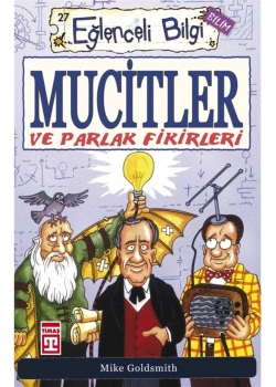 Mucitler Ve Parlak Fikirleri Eğlenceli Bilgi