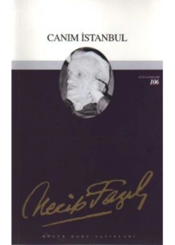 Canım İstanbul 087 Necip Fazıl Kısakürek Büyük Doğu
