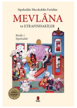 Mevlana Ve Etrafındakiler Kapı Yayın