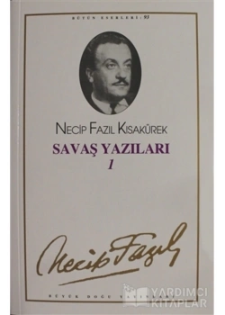 Savaş Yazıları-1 075 Necip Fazıl Kısakürek - Büyük Doğu
