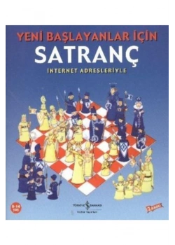 Yeni Başlayanlar İçin Satranç 8-14 Yaş İş Bankası