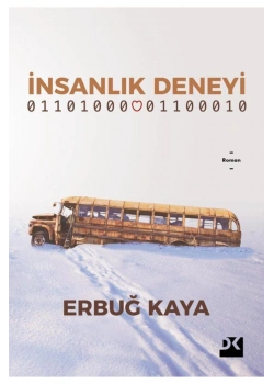 İnsanlık Deneyi Erbuğ Kaya Doğan Kitap