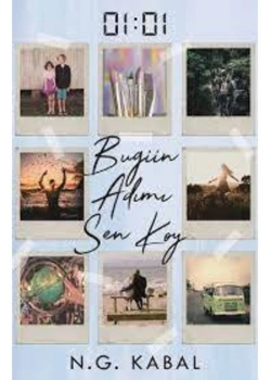 01:01 Bugün Adımı Sen Koy Ciltli N.G. Kabal Ephesus