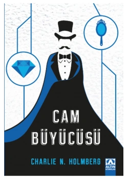 Cam Büyücüsü Charlie N.Holmberg Altın