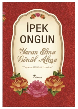 Yarım Elma Gönül Alma    İpek Ongun    Artemis