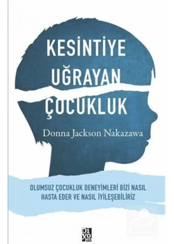 Kesintiye Uğrayan Çocukluk Donna Jackson Diyojen