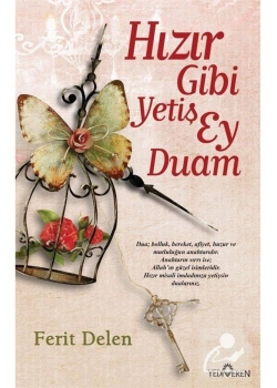 Hızır Gibi Yetiş Ey Duam Ferit Delen Yediveren