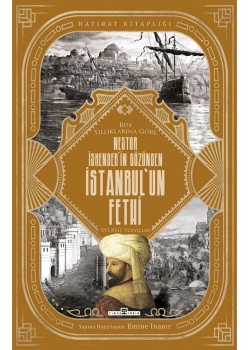 Nestor İskenderin Gözünden İstanbulun Fethi Timaş