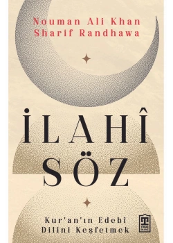İlahi Söz Kuranın Edebi Dilini Keşfetmek Nouman Ali Khan Timaş