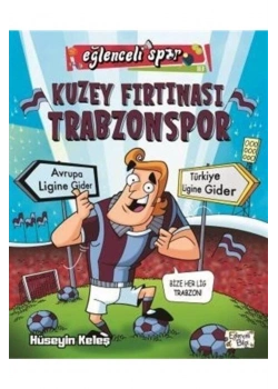 Kuzey Fırtınası Trabzonspor Eğlenceli Spor