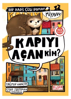 Kapıyı Açan Kim Bir Hadis Çizgi Romanı Gülce