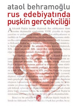 Rus Edebiyatında Puşkin Gerçekliği Ataol Behramoğlu Tekin