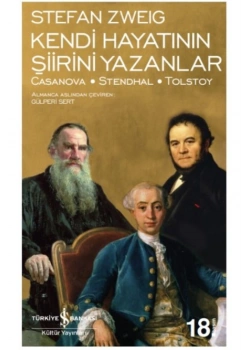 Kendi Hayatının Şiirini Yazanlar C.S.Tolstoy S.Zweig İş Bankası