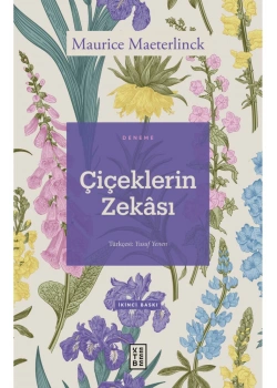Çiçeklerin Zekası Maurice Maeterlink Ketebe