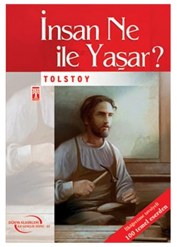 İnsan Ne İle Yaşar Tolstoy Timaş Çocuk