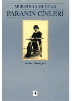 Paranın Cinleri / M. Mungan Metis Yay.