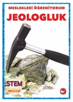 Meslekleri Öğreniyorum Jeologluk Beyaz Balina