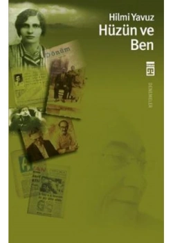Hüzün Ve Ben - Hilmi Yavuz - Timaş
