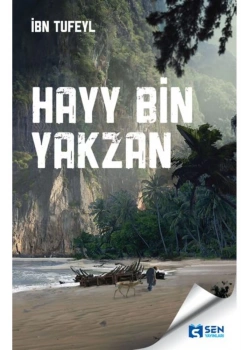 Hayy Bin Yakzan İbn Tufeyl  Sen Yayınları