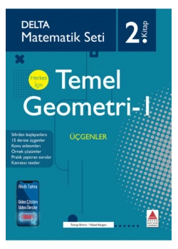 Delta Temel Matematik 2.Kitap Temel Geometri-1 Üçgenler