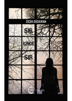 Sır İçinde Sır Çiçek Güçkıran Sıfır Novella