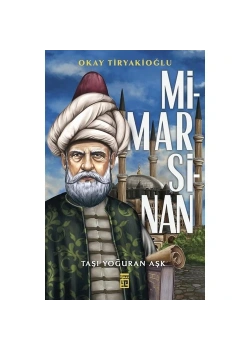 Mimar Sinan Oktay Tiryakioğlu Timaş