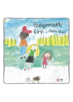 Bahçemizdeki Kirpi Koray Varol Çocuk