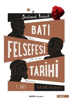 Bati Felsefesi̇ Tari̇Hi̇ 1.Ci̇Lt Bertrand Russel Alfa Basım